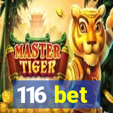 116 bet